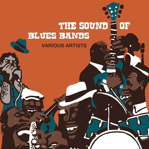 V.A. The Sound of Blues Bands ブルースの絆～ザ・サウンド・オブ・ブルース・バンド